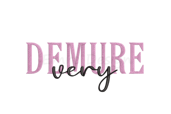 Very Demure Embroidery Design
